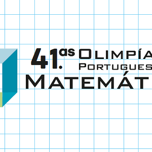XLI Olimpíadas Portuguesas de Matemática (OPM)